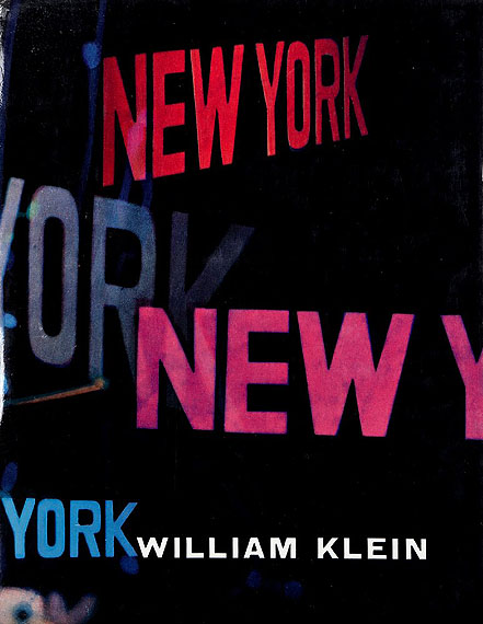 132. William Klein New York. Life is Good and Good For You in New York : Trance Witness Revels. Editions du Seuil, Paris, 1956. Edition originale fran&ccedil;aise. Exemplaire sign&eacute; par William Klein&nbsp;: &laquo;Happy New York ! William Klein&raquo;.