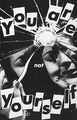 Barbara Kruger
Untitled (You are not yourself)
1982
Black-and-white photograph, 72 X 48 in. (182.9 X 121.9 cm).
Collection Per Skarstedt, New York