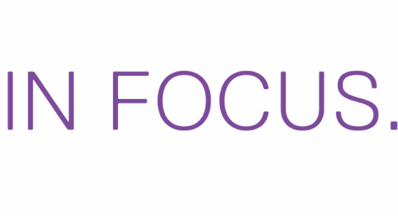 IN FOCUS IN FOCUS