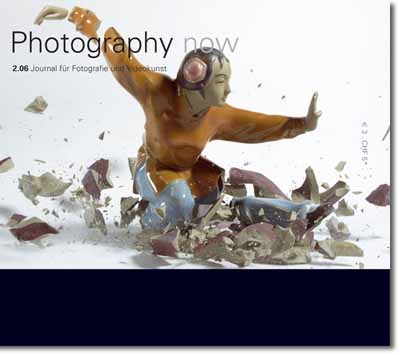 Photography now 2.06: april/mai/juni 2006 Photography now 2.06: april/mai/juni 2006